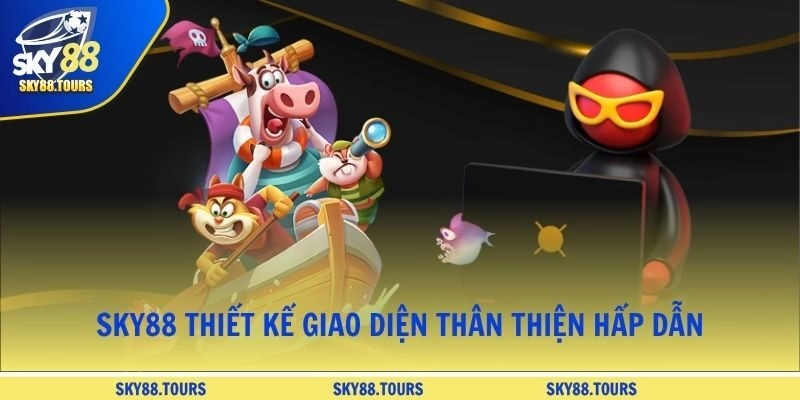 SKY88 thiết kế giao diện thân thiện hấp dẫn